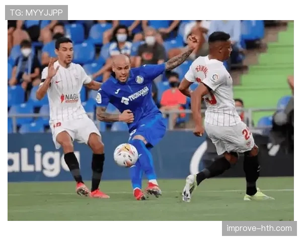 赫塔费状态回暖,剑指新赛季欧战资格 赫塔费状态回暖,剑指新赛季欧战资格