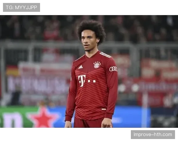 萨内突破能力持续提升，边路进攻表现稳健