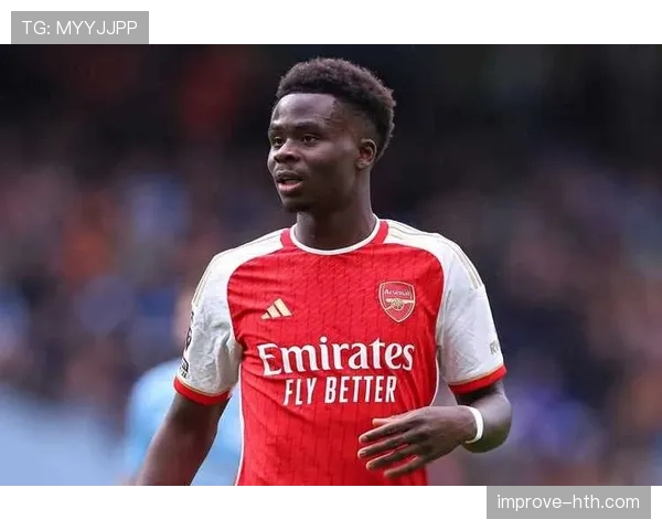 萨卡最新动态：状态与表现有何变化